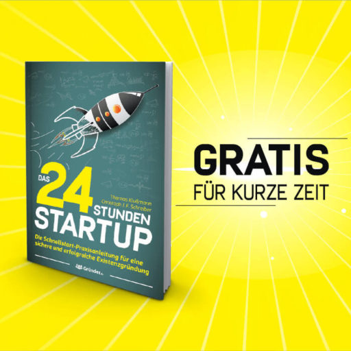 Gründer Startup 24 Erfolgsguide